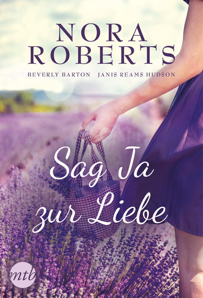 Sag Ja zur Liebe: Trau keinem Playboy / Nachts gehörst du mir / Widersteh mir, wenn du kannst - Roberts, Nora, Beverly Barton und Reams Hudson Janis