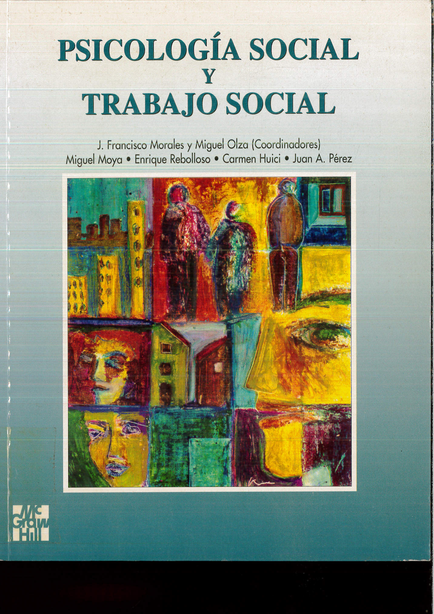 Psicologia social y trabajo social - Morales, J. Francisco . [et Al.]