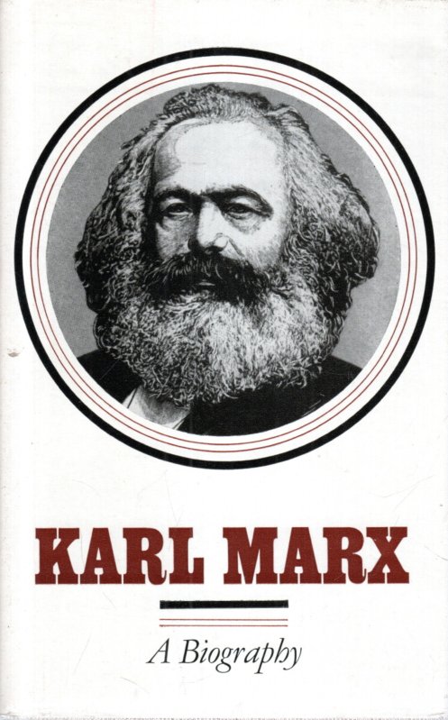 Karl Marx. A Biography - Heinrich Gemkow