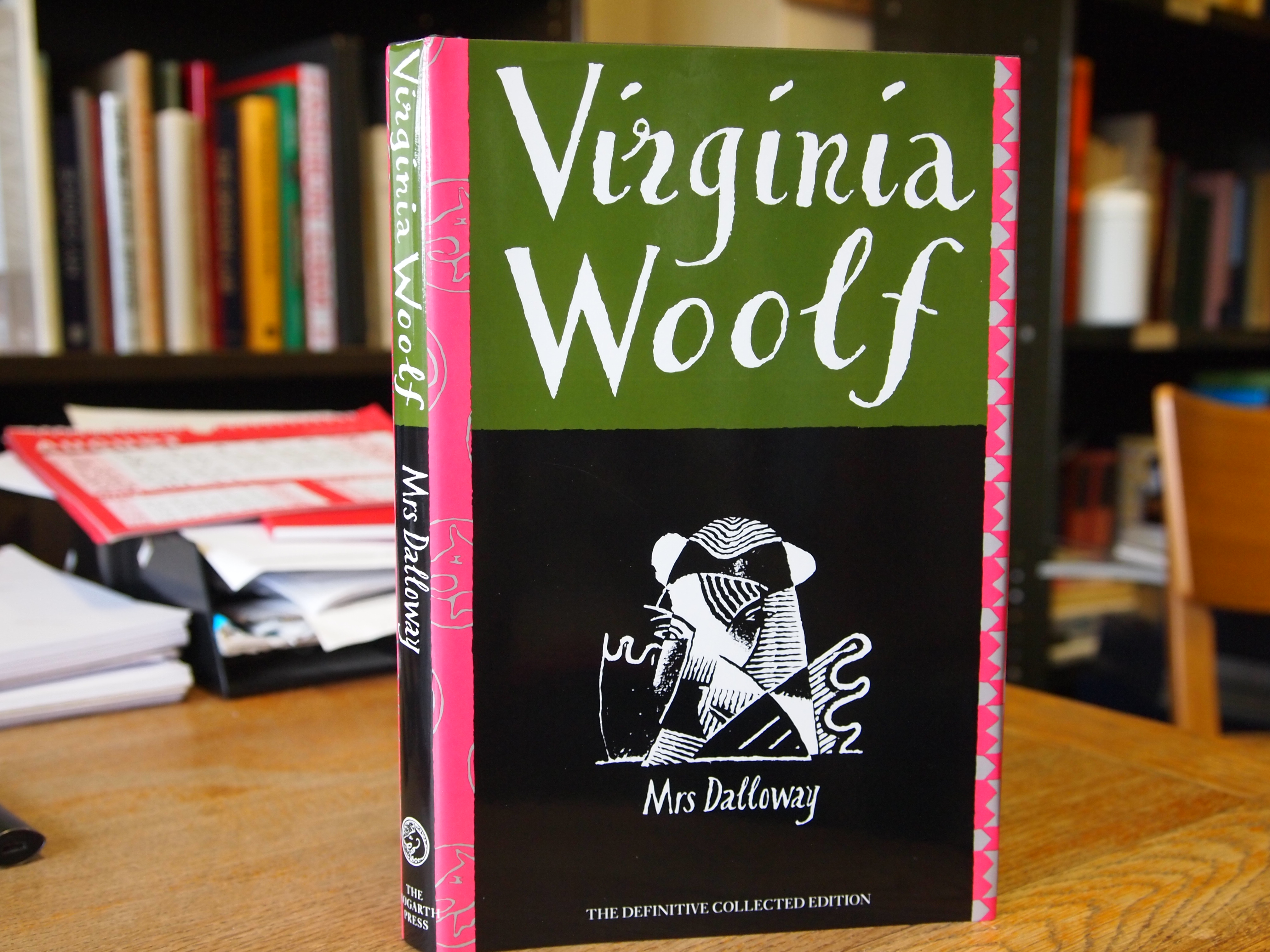 Mrs. Dalloway (The Definitive collected edition of the novels of Virginia Woolf) - Woolf, Virginia