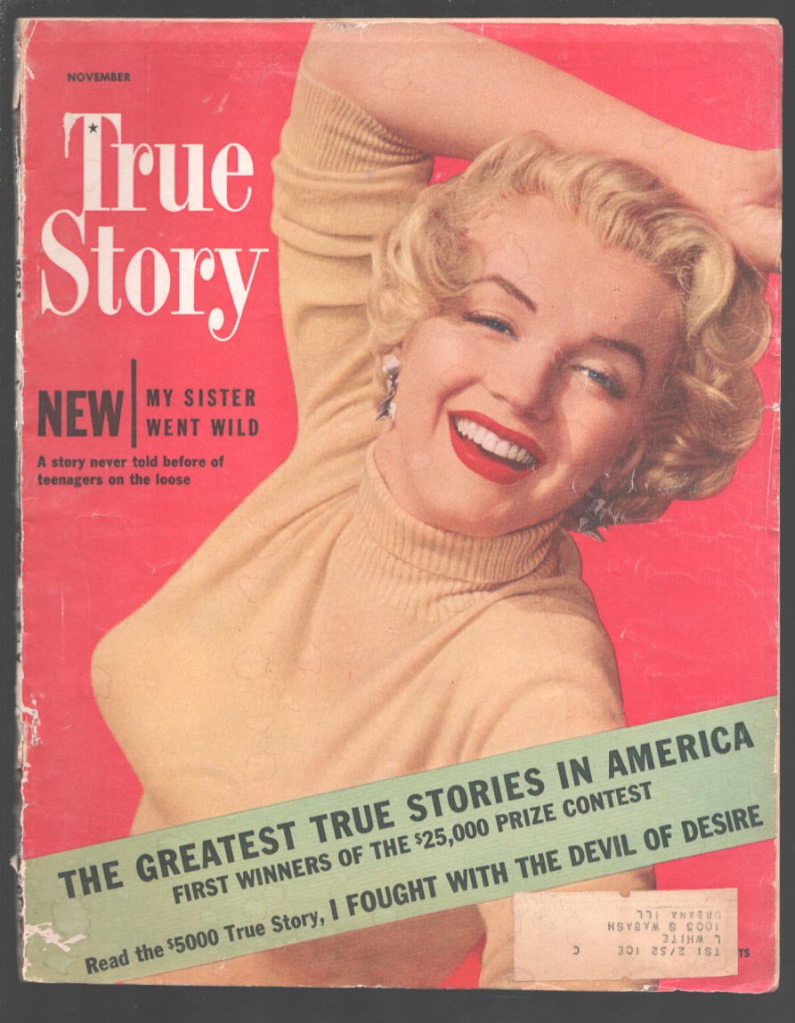 True Story 11/1951-Marilyn Monroe-Scandals-exploitation-pulp thrills-posed pix-My Sister Went Wild-G [Good] [Softcover]