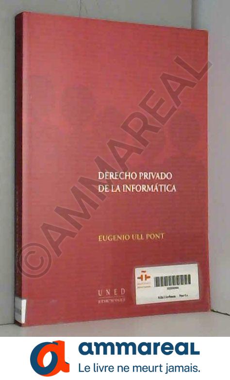 Derecho privado de la informática - Eugenio Ull Pont