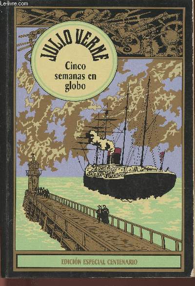 Cinco semanas en globo - Verne Julio