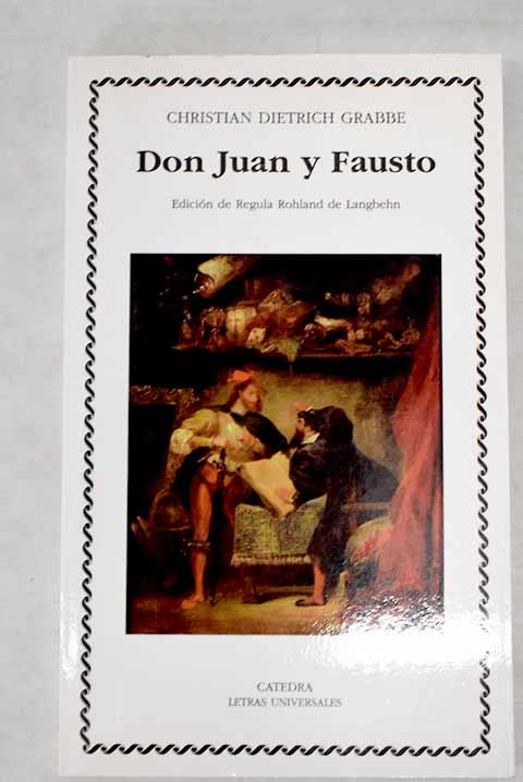 Don Juan y Fausto - Grabbe, Christian Dietrich