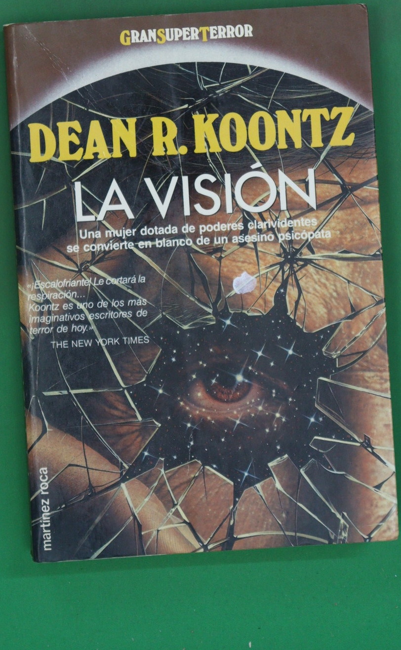 La visión - Koontz, Dean R.