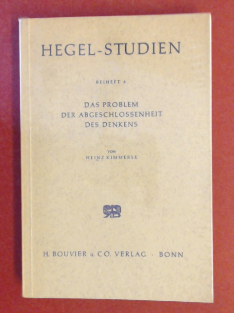 Das Problem der Abgeschlossenheit des Denkens : Hegels 