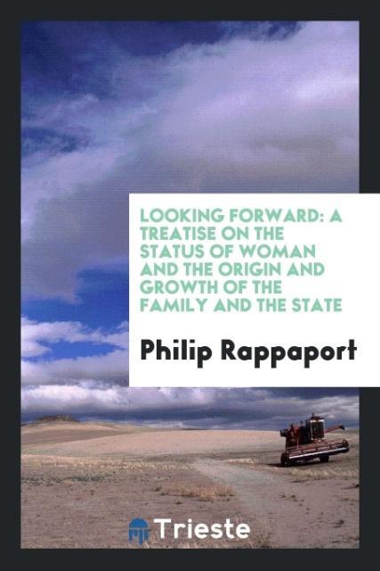 Looking Forward - Rappaport, Philip