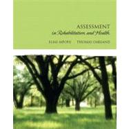 Assessment in Rehabilitation and Health - Mpofu, Elias; Oakland, Thomas