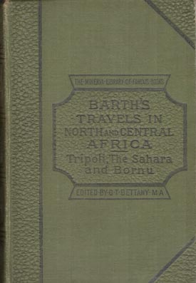 Travels and Discoveries in North and Central Africa. . - BARTH, H.