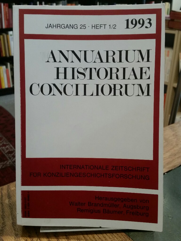 Die Erforschung des Konstanzer Konzils (1414-1418) in den letzten hundert Jahren. - Frenken, Ansgar