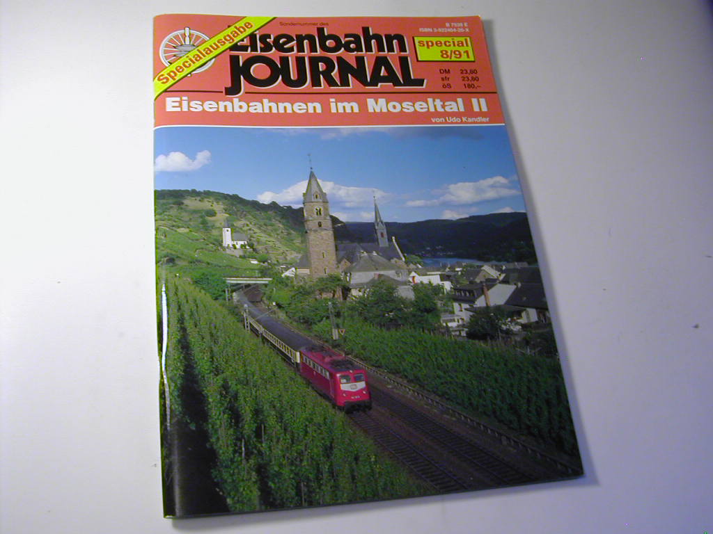 Eisenbahnen im Moseltal II / Eisenbahn-Journal - Special-Ausgabe 8/91 - Udo Kandler