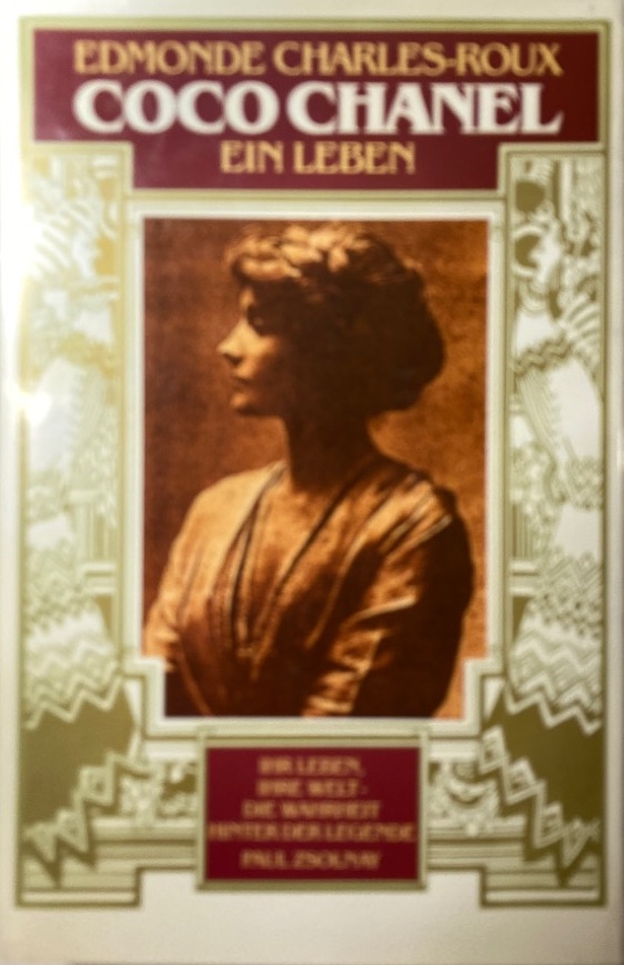 Coco Chanel . Ein. Leben. Aus d. Franz. von Erika Tophoven-Schöningh - Charles-Roux, Edmonde