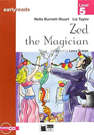 Zed the Magician (no CD) - Nella Burnett-Stuart; Liz Taylor