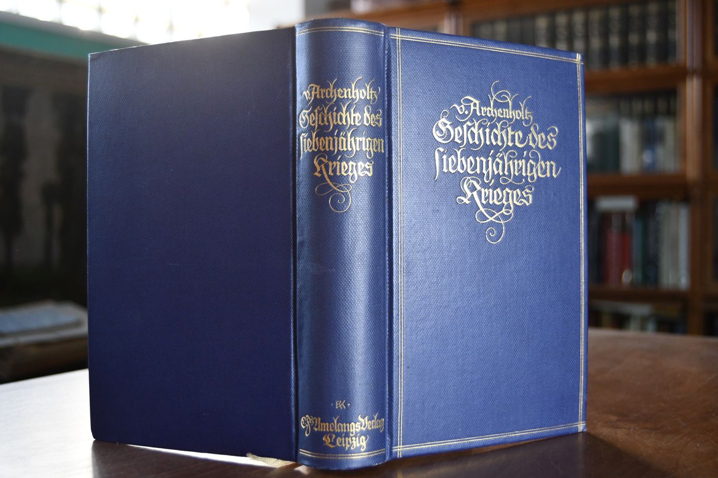 Geschichte des Siebenjährigen Krieges in Deutschland. Nach den neuesten geschichtlichen Forschungsergebnissen umgearbeitet von v. Duvernoy. - Archenholz, J(ohann) W(ilhelm) v(on)