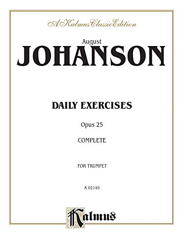 Daily Exercises, Op. 25: Complete (Kalmus Edition)
