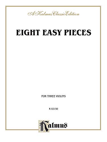 Eight Easy Pieces: For Three Violins (Kalmus Edition)