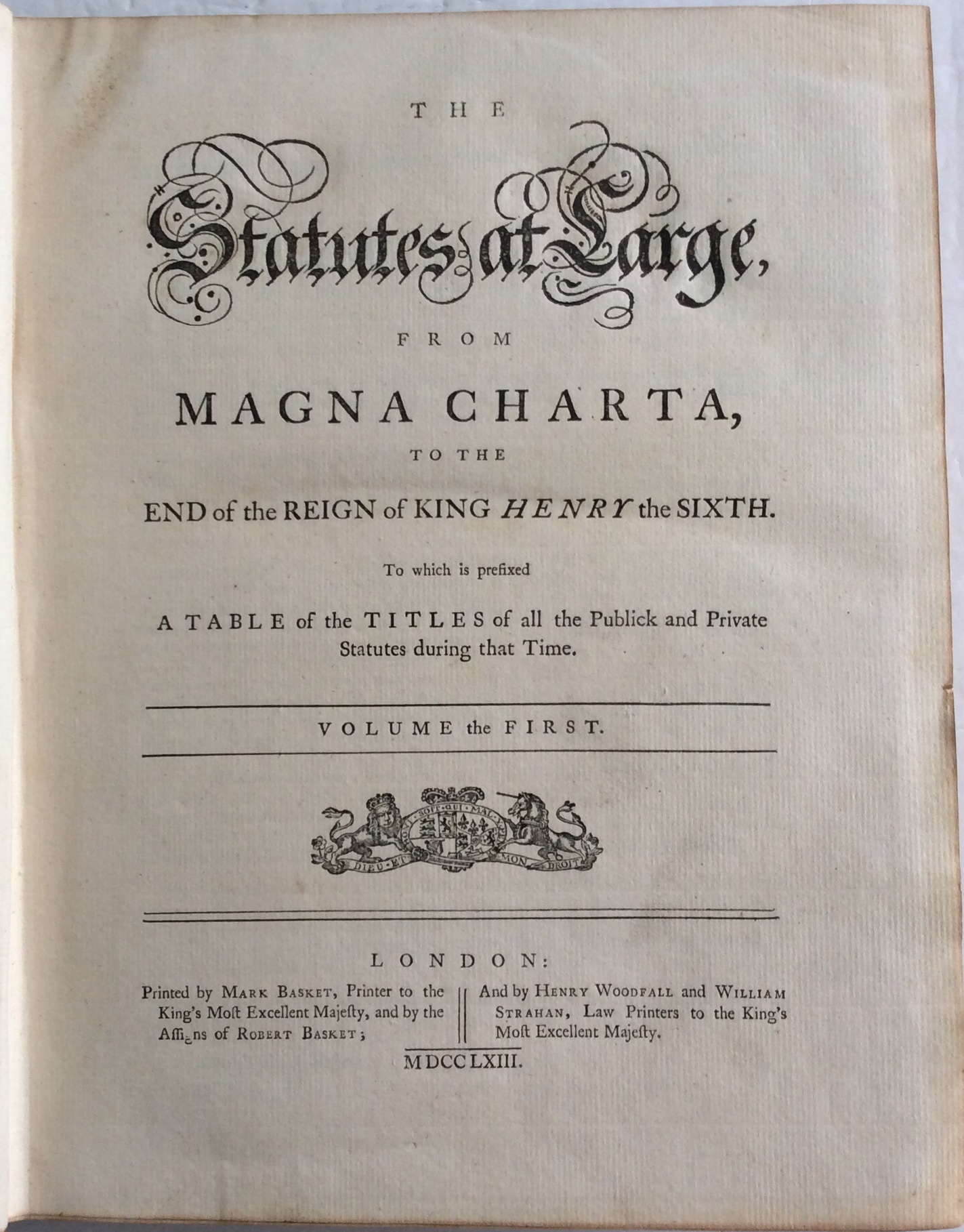 THE STATUTES AT LARGE FROM THE MAGNA CHARTA, TO THE END OF THE REIGN OF