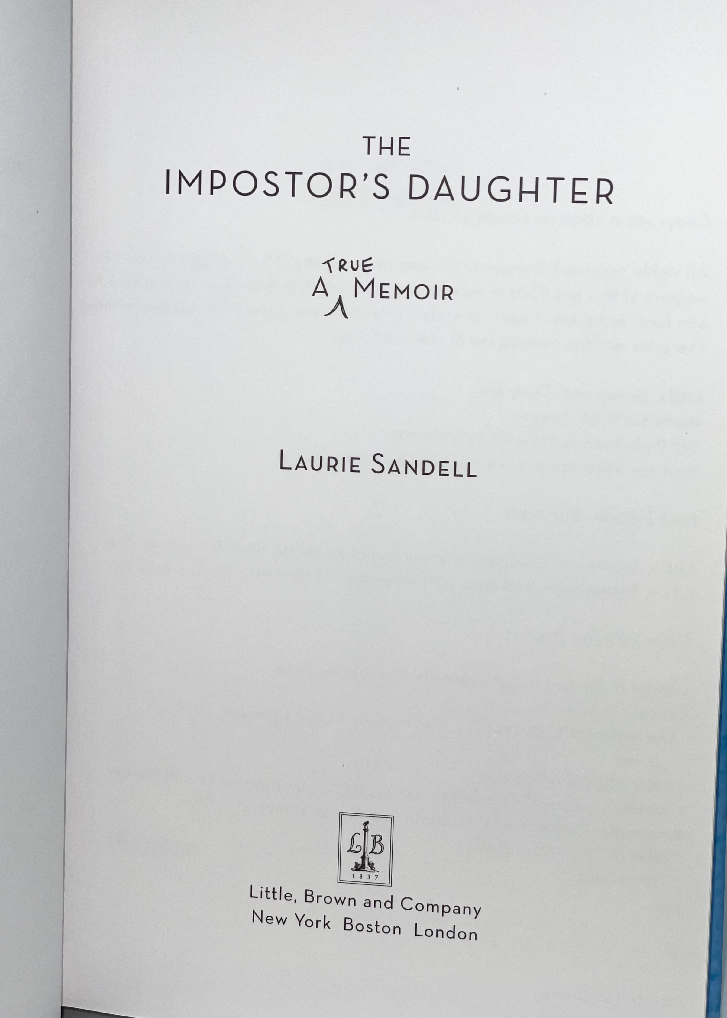 The Impostor's Daughter A True Memoir (First Edition) by Laurie
