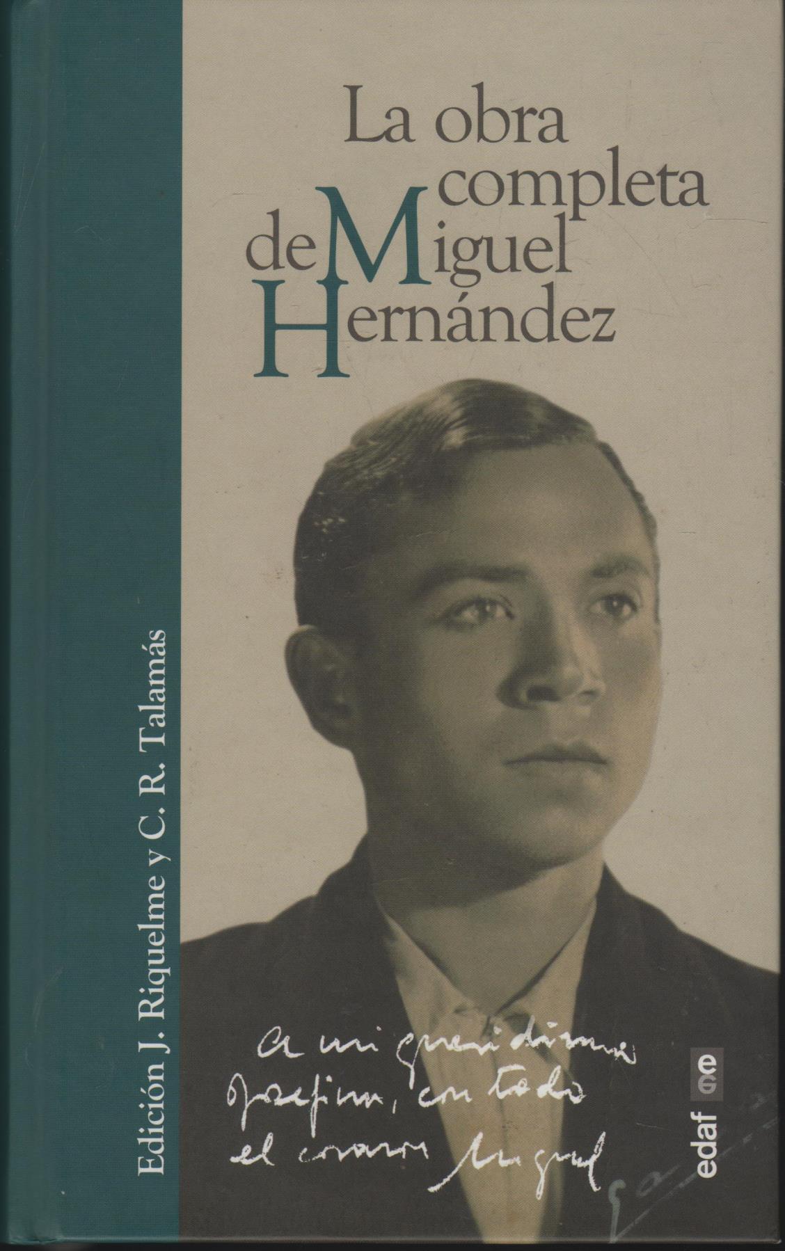 LA OBRA COMPLETA DE MIGUEL HERNÁNDEZ En conmemoración del 75 ...