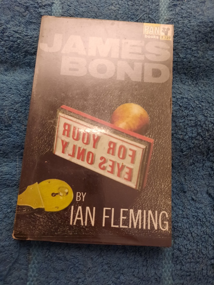 James Bond: For your eyes only. Five secret occasions in the life of James Bond. - Fleming, Ian