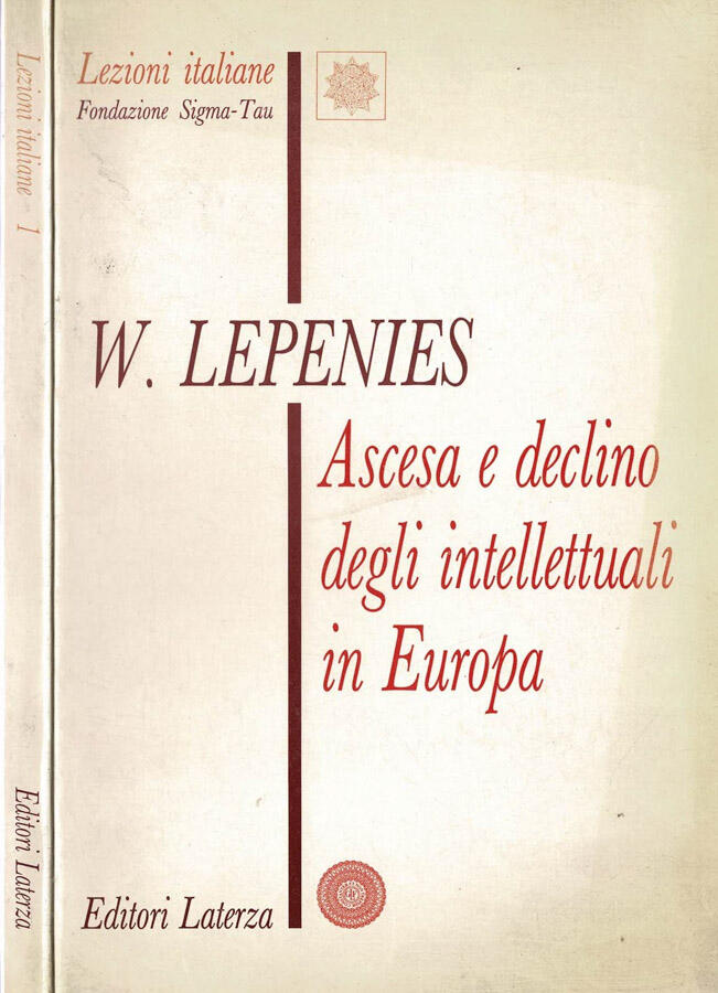 Ascesa e declino degli intellettuali in Europa - Wolf Lepenies