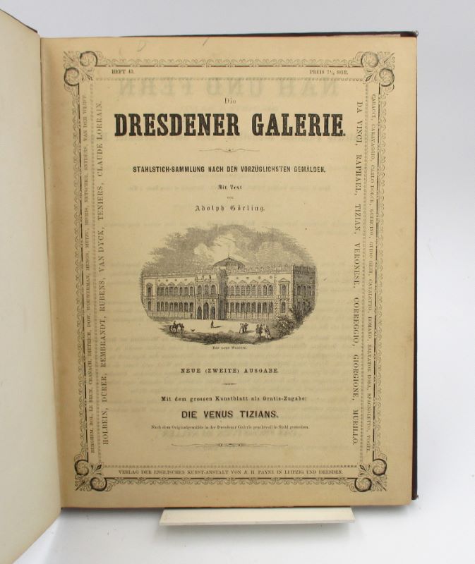 [Signé] Die Dresdener Galerie. Stahstich-Sammlung nach den Vorzüglichsten Gemälden. Sechste Band . Hefte 43 GÖRLING (Adolph) [ ] [Couverture rigide]