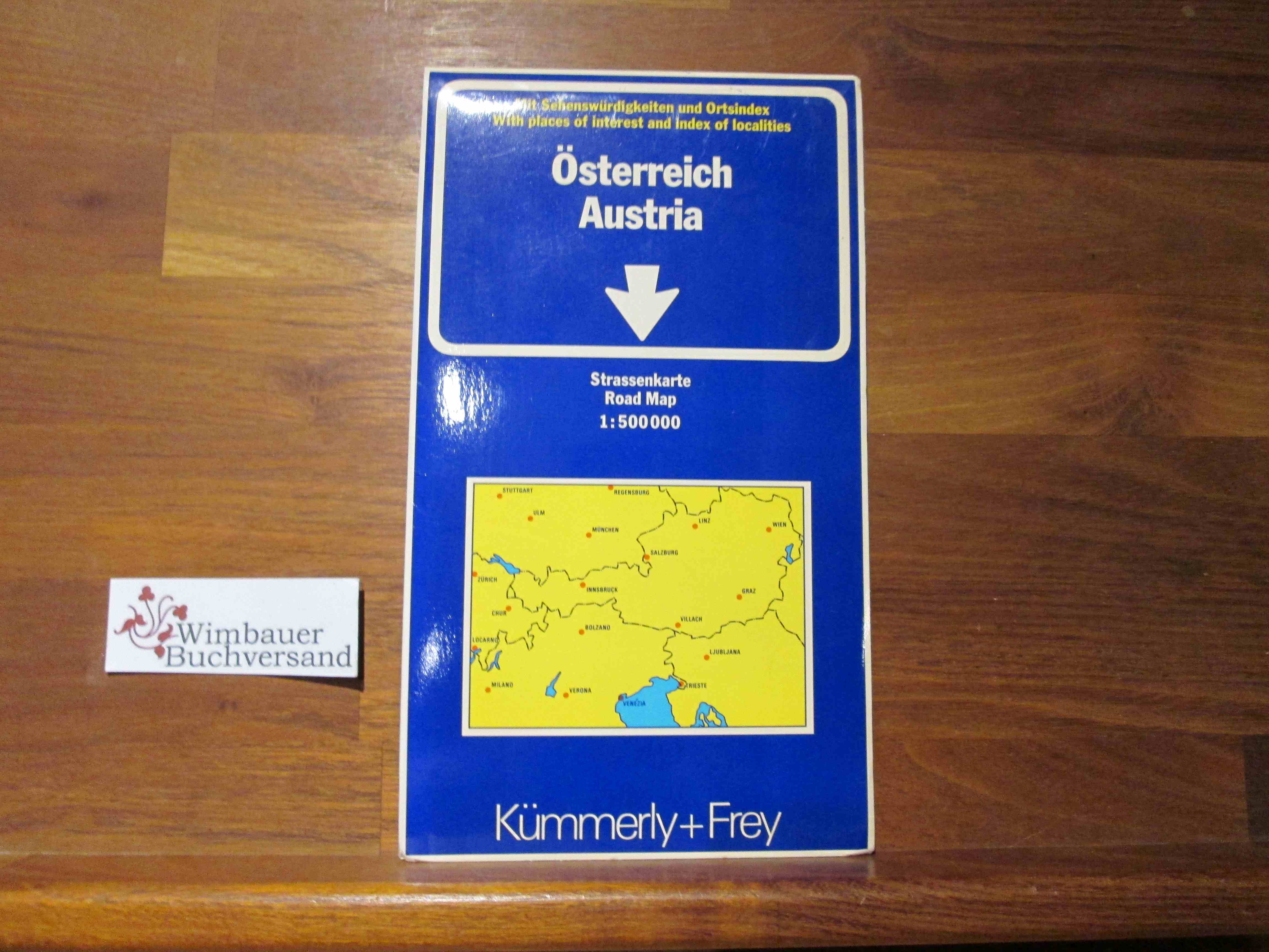 Österreich : mit Sehenswürdigkeiten u. Ortsindex ; Strassenkt. = Austria