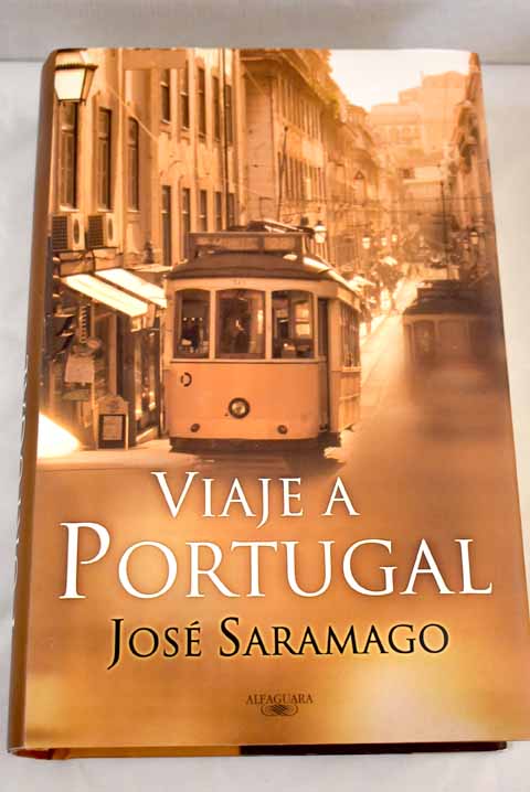 Viaje a Portugal - Saramago, José