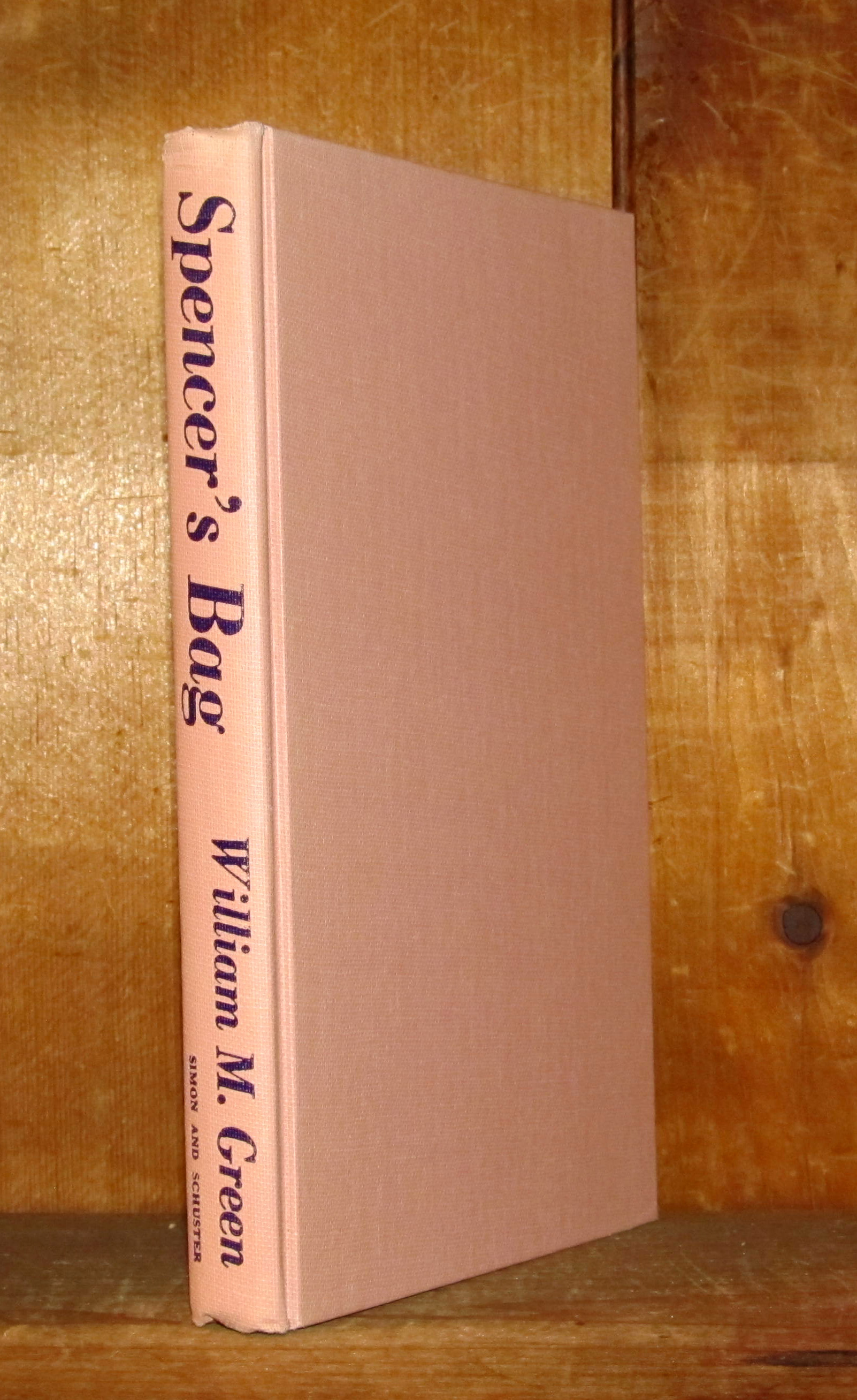 Spencer's Bag an Inner Sanctum mystery by Green, William M. Very Good Hardcover (1971) First