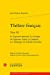 Le Legataire Universel, La Critique Du Legataire, Sapor, Les Souhaits, Les Vendanges Ou Le Bailli d'Asnieres (Bibliotheque Du Theatre Francais) (French Edition) - Regnard, Jean-francois