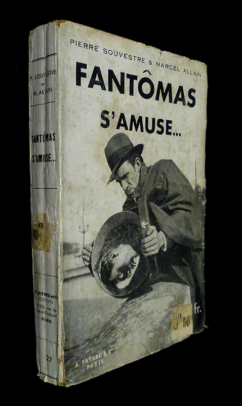 Fantômas s'amuse - Allain Marcel,Souvestre Pierre