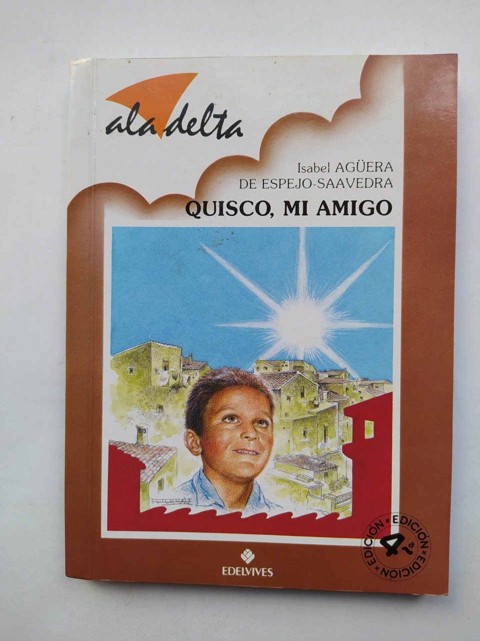 Quisco, Mi Amigo, Colección Ala Delta nº 57. - Isabel Agüera de Espejo-Saavedra. TDK646