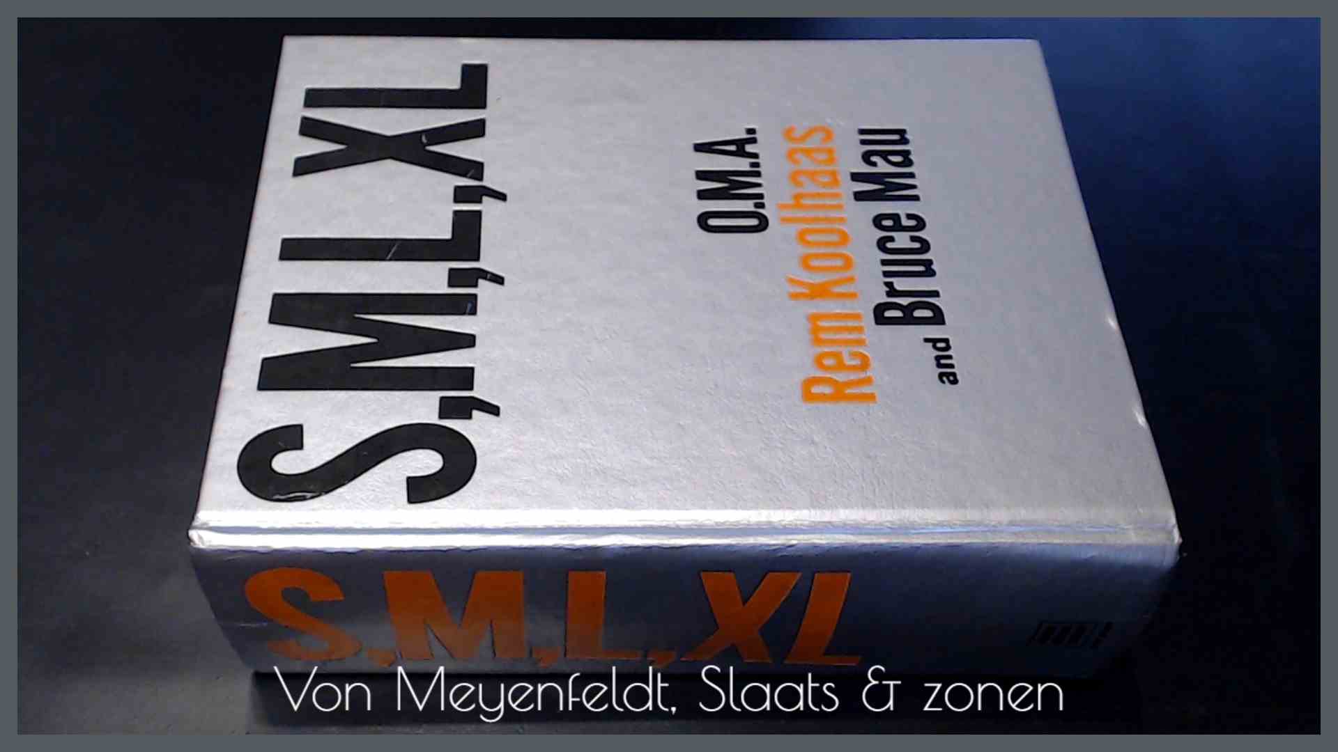 S, M, L, XL - Small, Medium, Large, Extra-large by Koolhaas, Rem ...