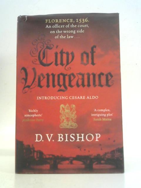 City of Vengeance Signed Edition by D.V.Bishop: Very Good (2021) Signed ...