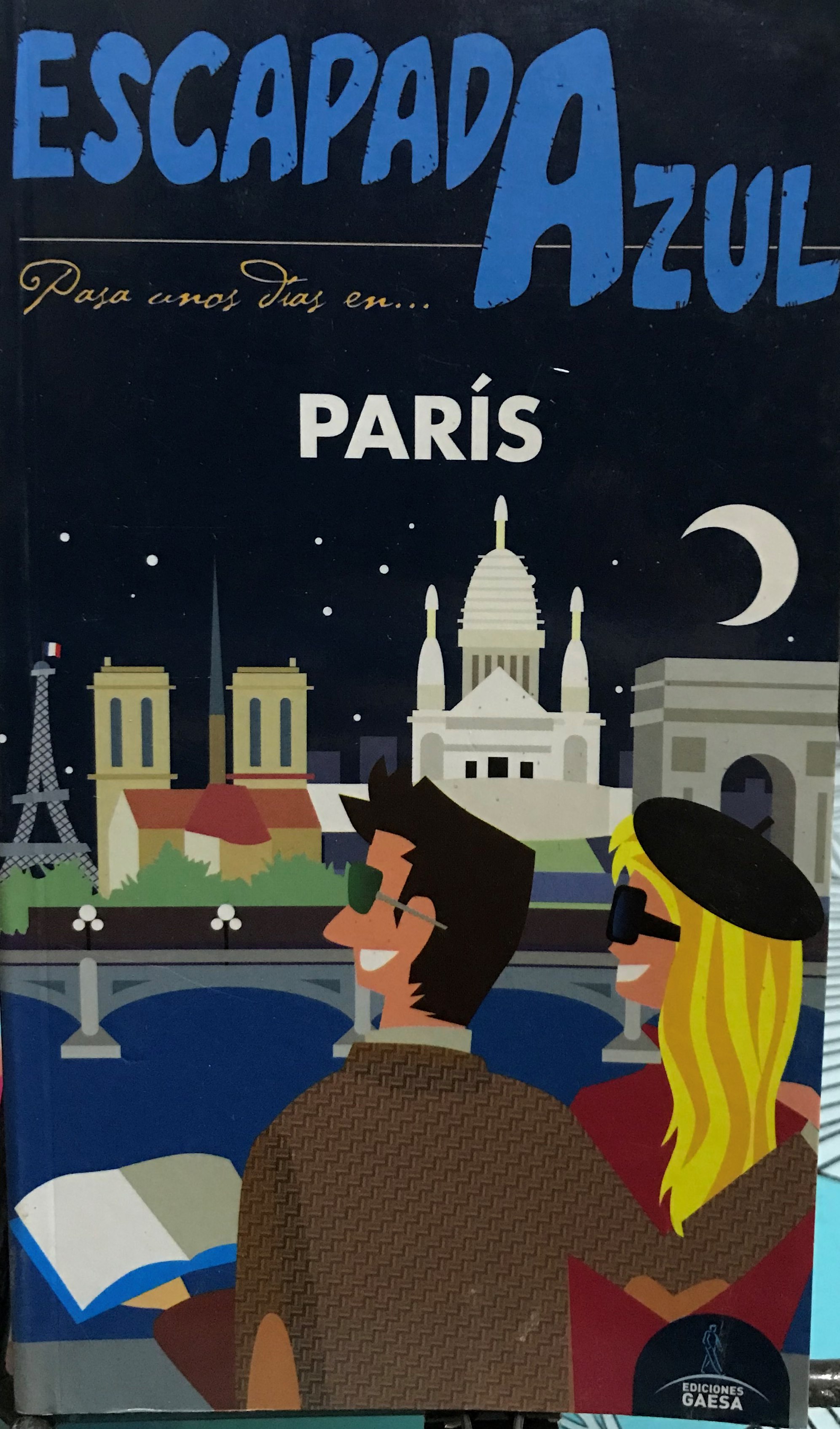 París. Escapada Azul - Sánchez, Angel Ingelmo