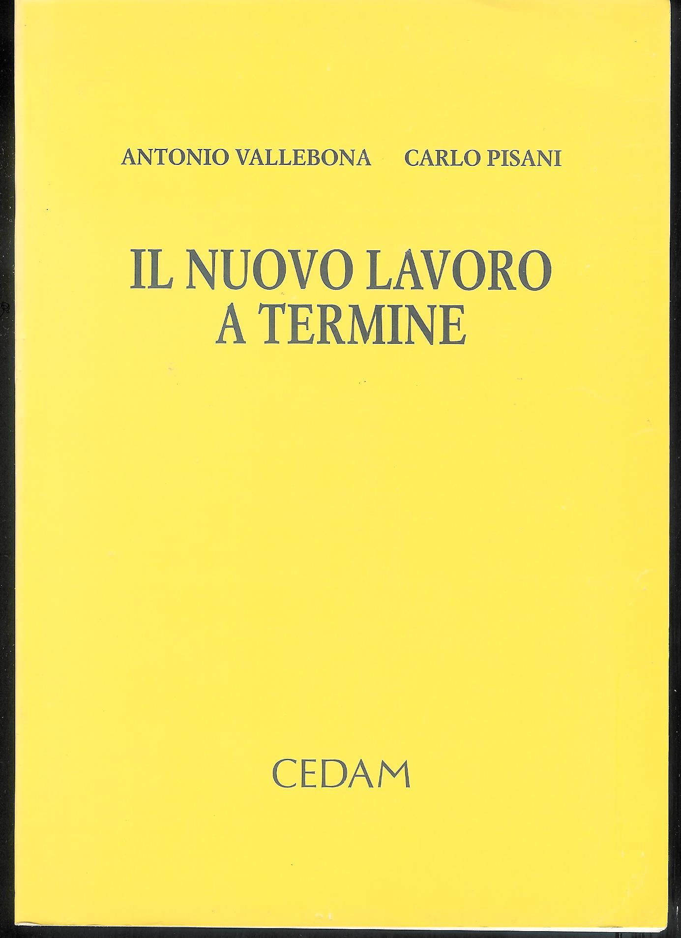 Il nuovo lavoro a termine - Vallebona, Antonio e Carlo Pisani