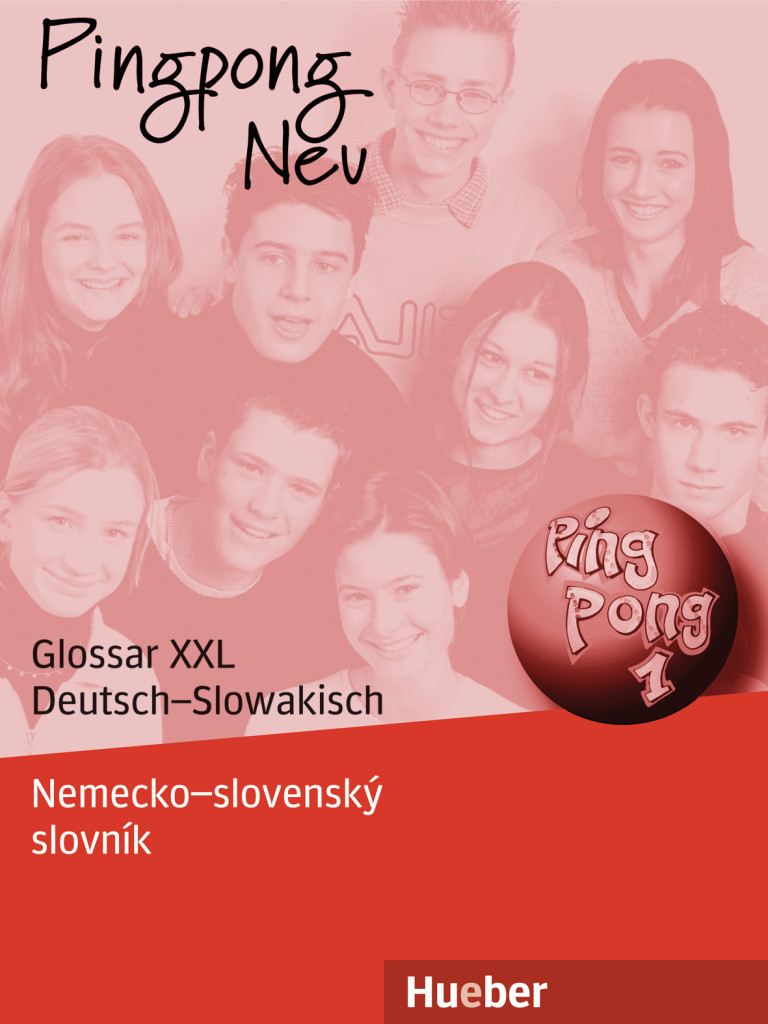 Pingpong Neu 1. Glossar XXL Deutsch-Slowakisch - Nemecko-slovenskÃƒÂ½ slovnÃƒÂ­k - Kopp, Gabriele|FrÃƒÂ¶lich, Konstanze|SteinovÃƒÂ¡, Gabriela