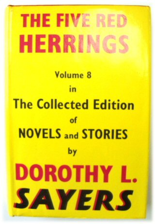 The Five Red Herrings, Volume 8 (Collected Edition of Detective Stories By Dorothy L. Sayers - Sayers, Dorothy L