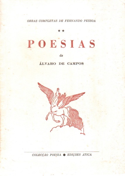 POESIAS DE ÁLVARO DE CAMPOS. - PESSOA. (Fernando)