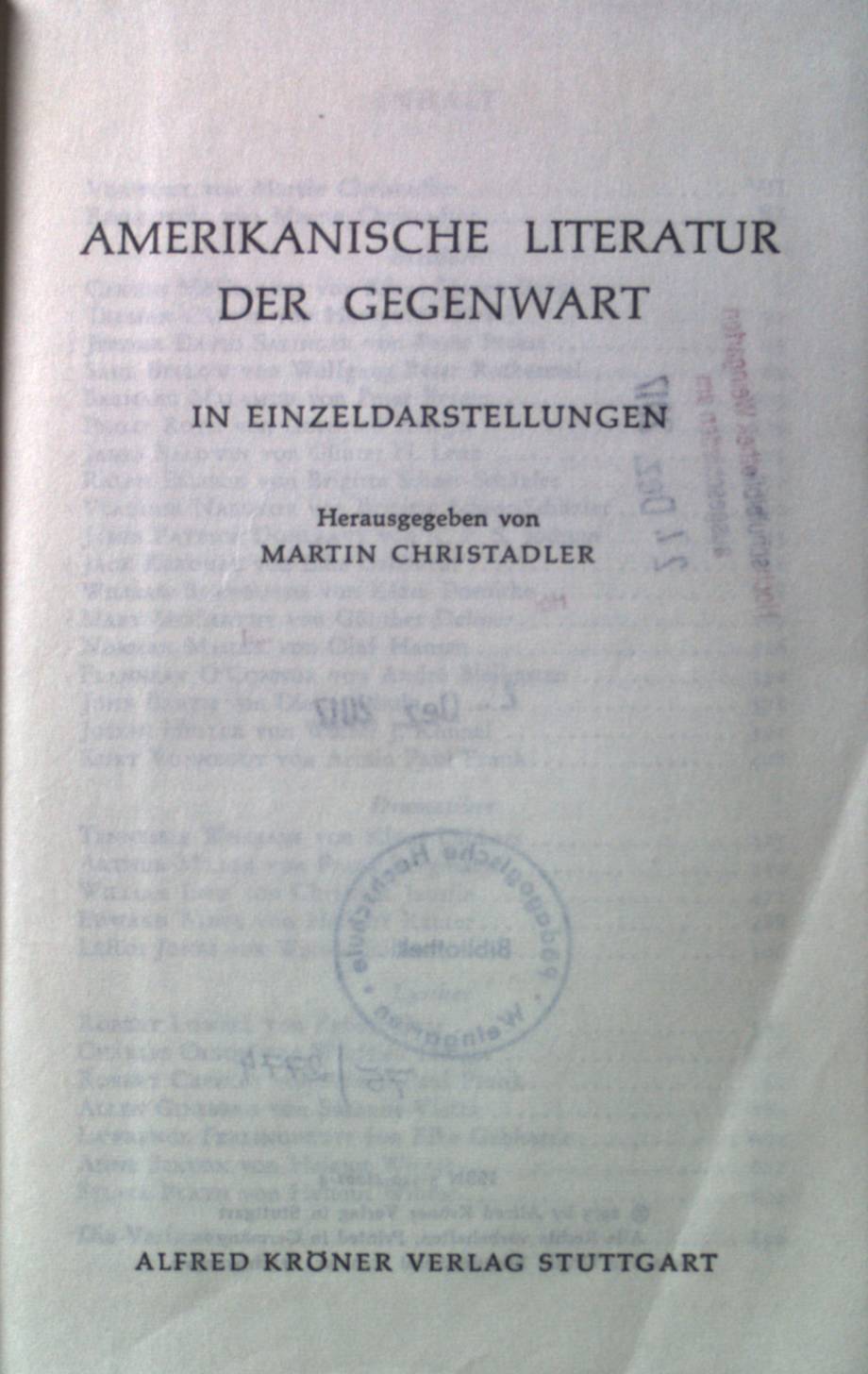 Amerikanische Literatur der Gegenwart : in Einzeldarstellungen. Kröners Taschenausgabe ; Bd. 412 - Christadler, Martin