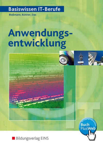 Basiswissen IT-Berufe, EURO, Anwendungsentwicklung: Basiswissen IT-Berufe. Lehr-/Fachbuch - Jörg, Bleßmann, Büttner Artur und Dax Erwin