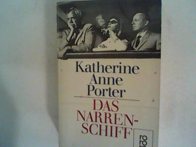 Das Narrenschiff - Porter, Katherine Anne