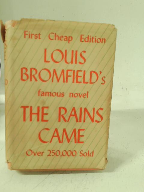 The Rains Came - Louis Bromfield