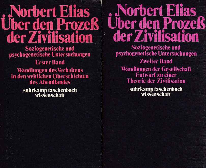 (2 BÄNDE) Über den Prozeß der Zivilisation. Soziogenetische und psychogenetische Untersuchungen. - Elias, Norbert