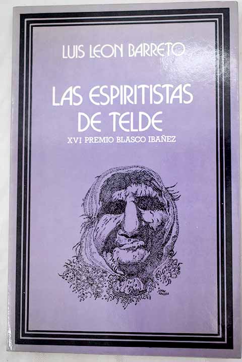 Las espiritistas de Telde - León Barreto, Luis