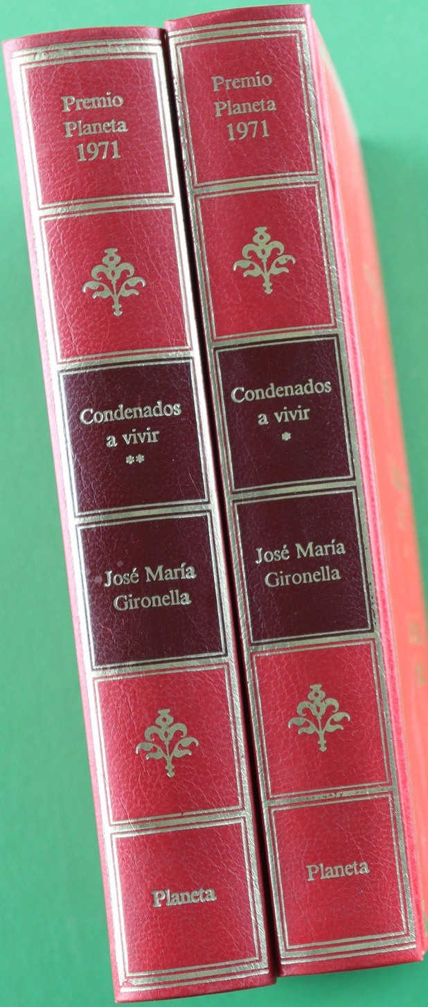 Condenados a vivir - Gironella, José María