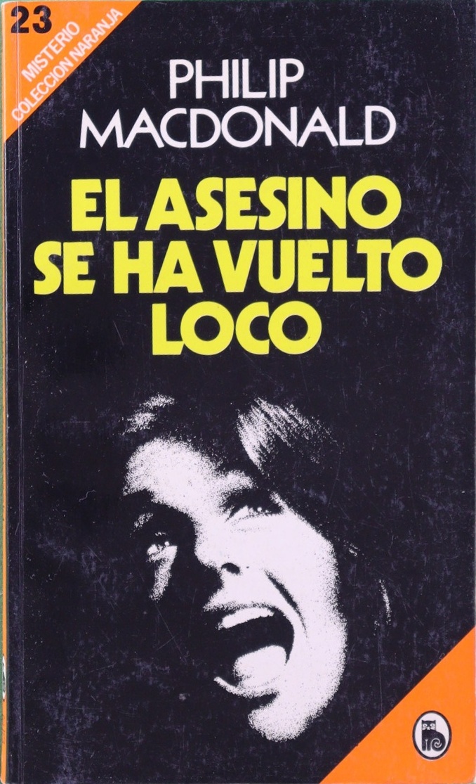 El asesino se ha vuelto loco - MacDonald, Philip