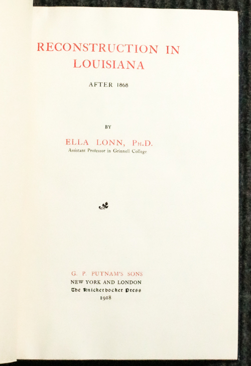 Reconstruction In Louisiana After 1866 1918 by Ella Lonn Very Good