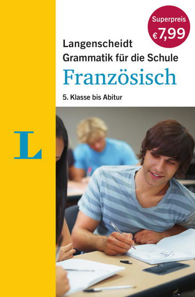Langenscheidt Grammatik für die Schule: Französisch: 5. Klasse bis Abitur - Simon, Verena