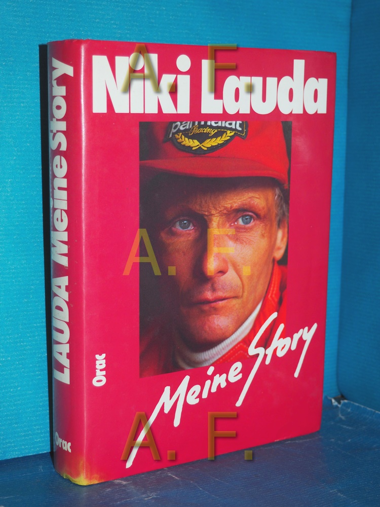 Meine Story von Lauda, Niki und Herbert Völker:: Gebundene Ausgabe ...